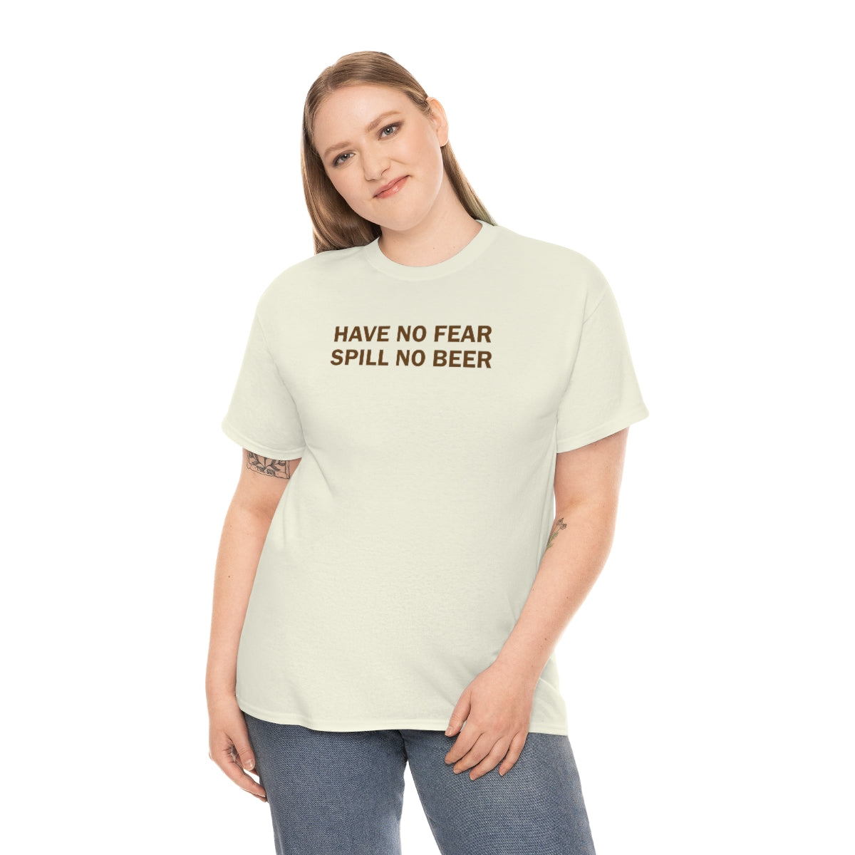 Have No Fear, Spill No Beer - Unisex Heavy Cotton Tee