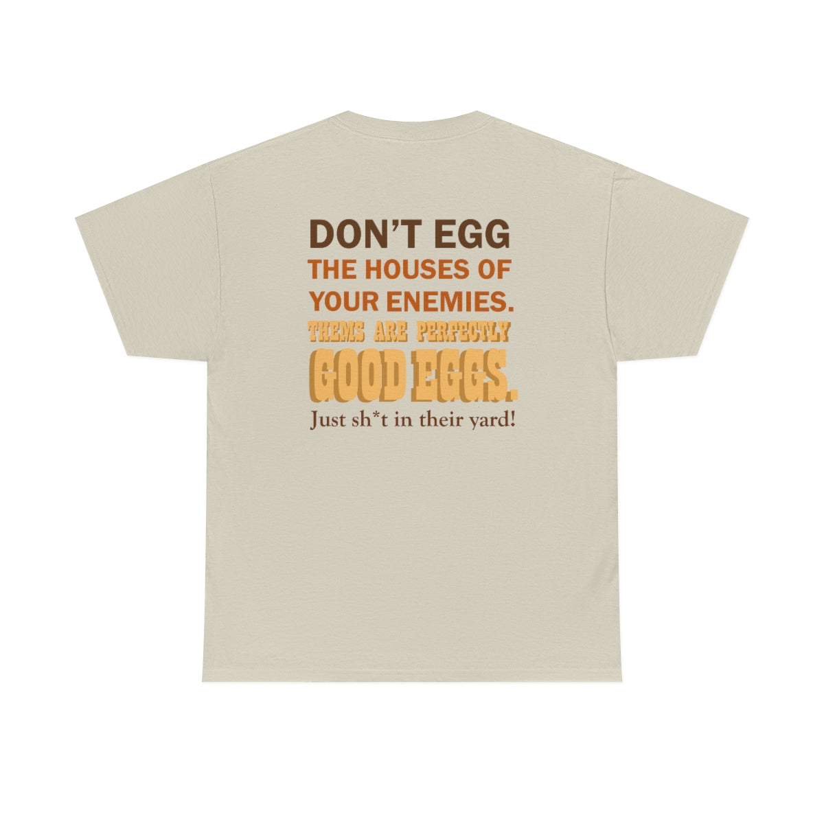 Don't Egg - Unisex Heavy Cotton Tee